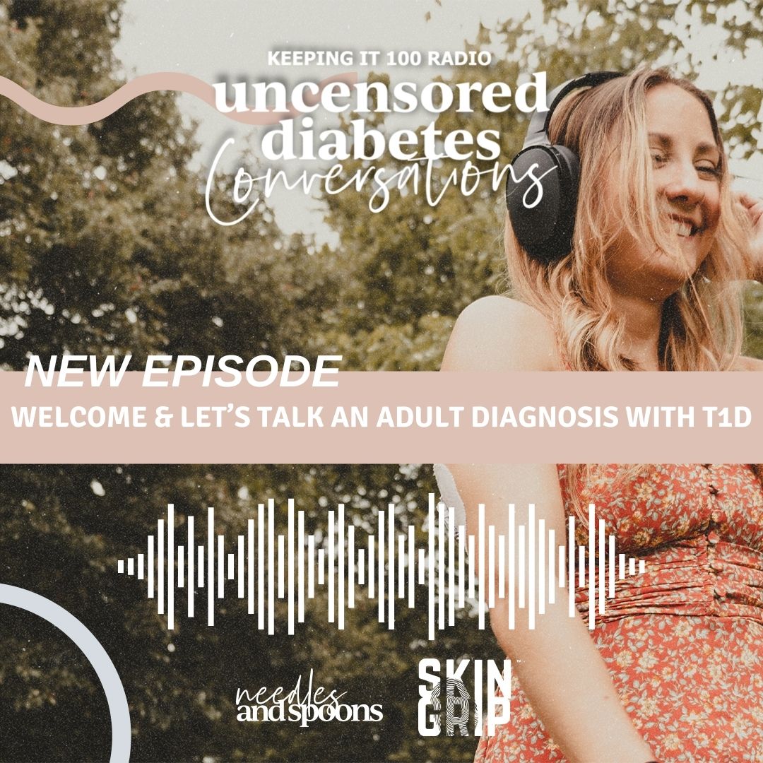 Episode 001 - Welcome & Let's Talk An Adult Diagnosis with Type One Diabetes