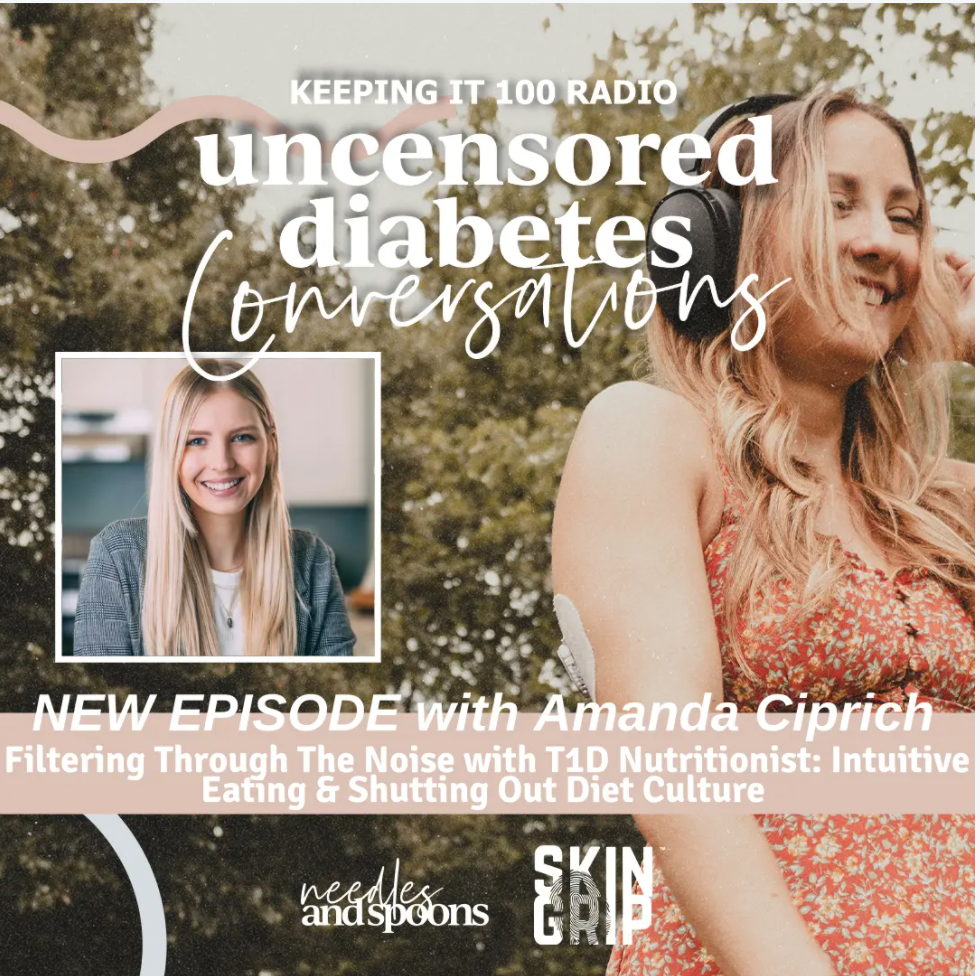 Episode 004 - Filtering Through The Noise with T1D Nutritionist: Intuitive Eating & Shutting Out Diet Culture with Amanda Ciprich MS RD