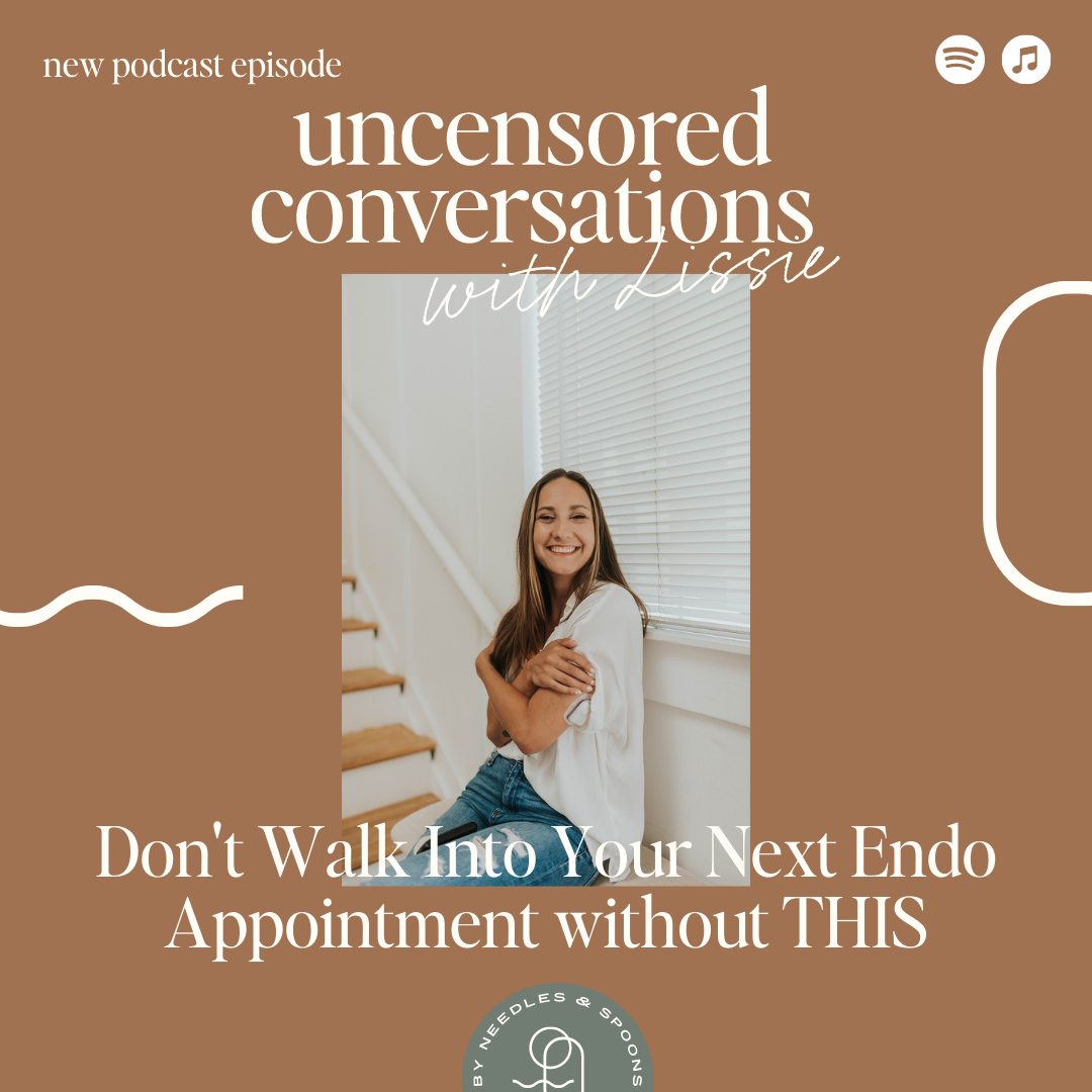Episode 81: Don't Walk Into Your Next Endo Appointment without THIS