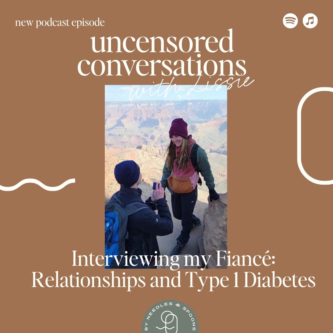 Episode 84: Interviewing my Fiancé: Relationships and Type 1 Diabetes