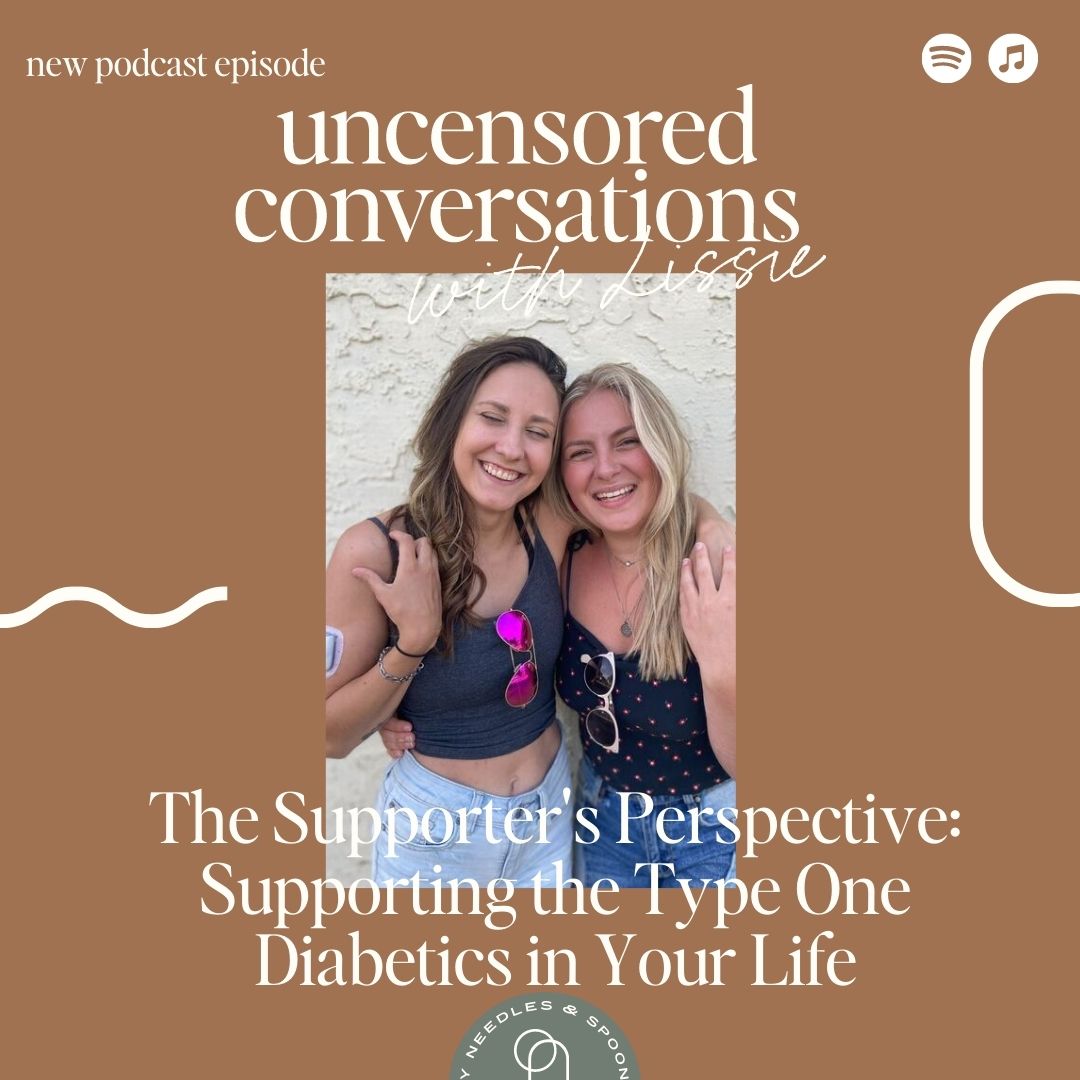 Episode 90: EP 90: The Supporter's Perspective: Supporting the Type One Diabetics in Your Life