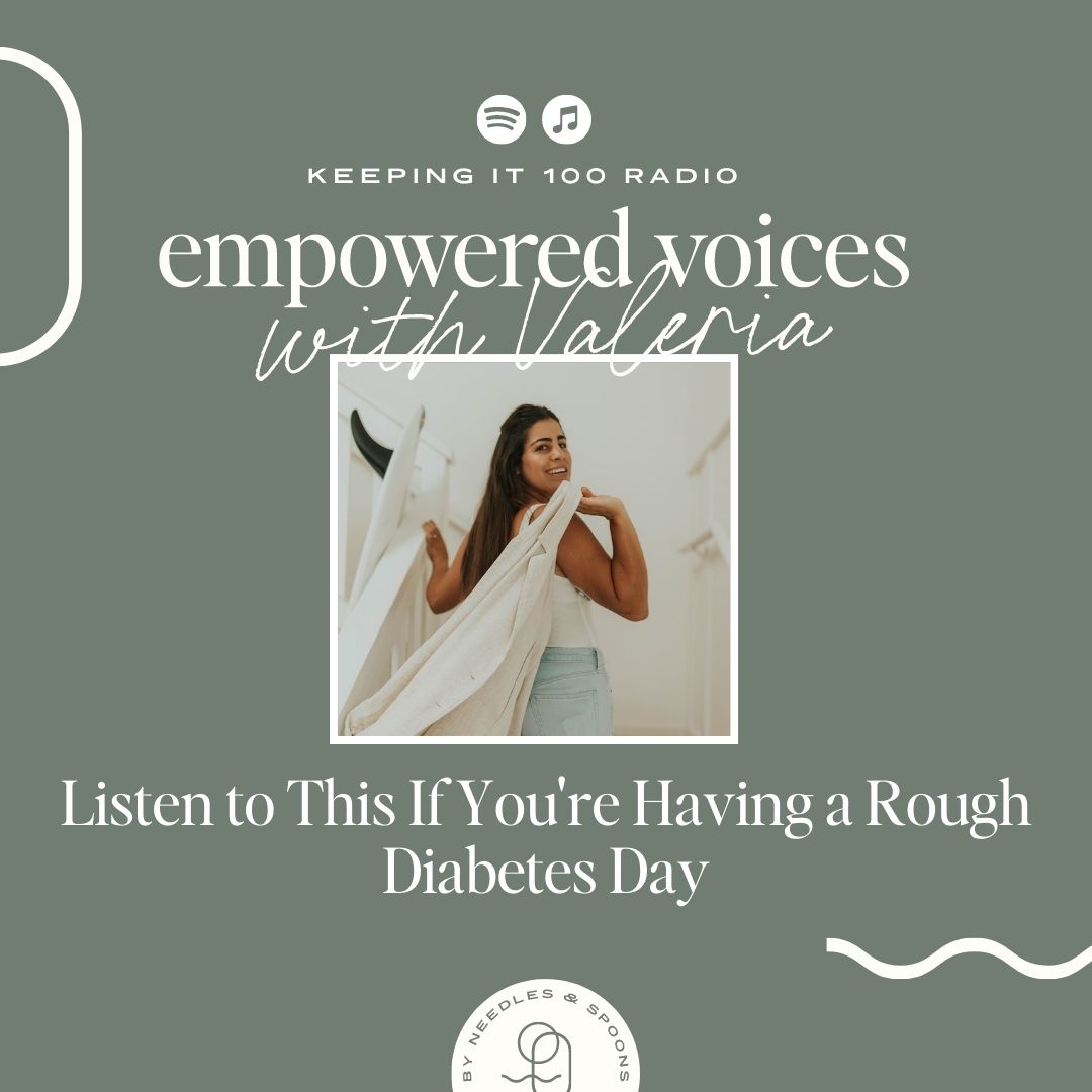 Episode 95: Empowered Voices: Listen to This If You're Having a Rough Diabetes Day