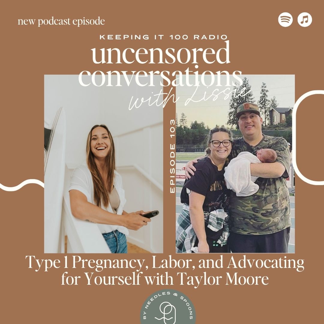Episode 103: Type 1 Pregnancy, Labor, and Advocating for Yourself with Taylor Moore