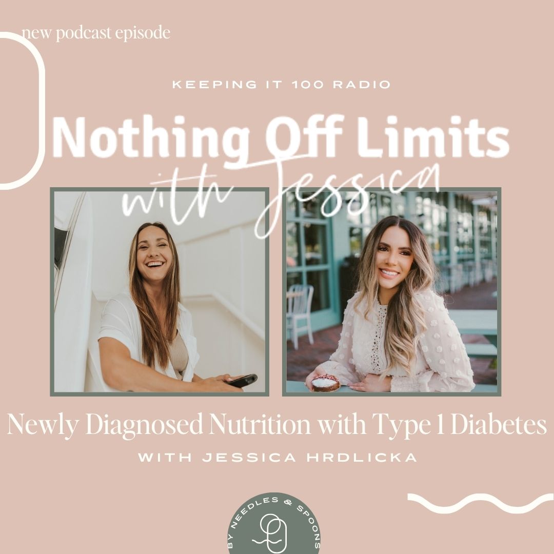 Episode 105: Newly Diagnosed Nutrition with Type 1 Diabetes