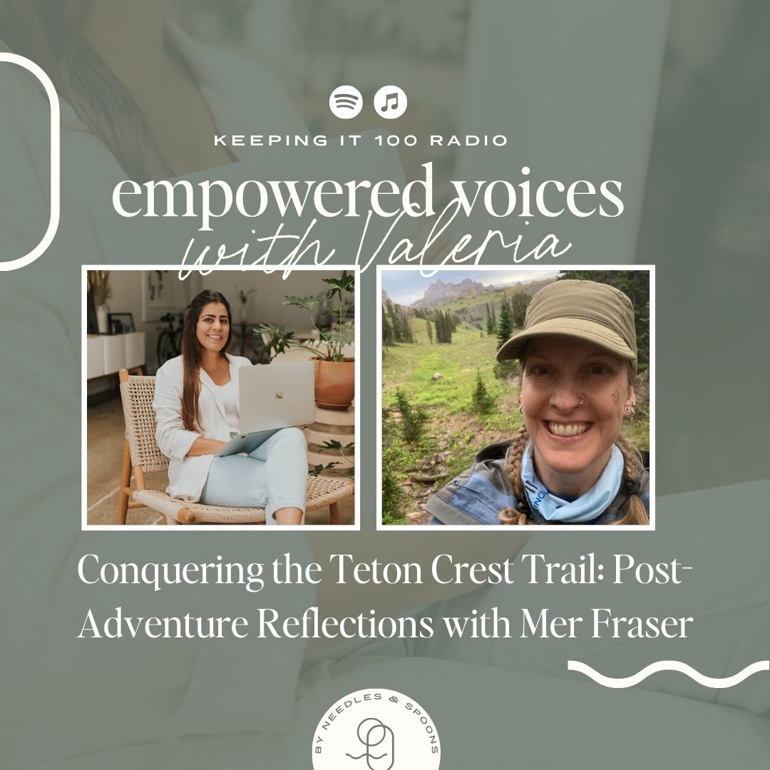 Episode 109: Empowered Voices: Conquering the Teton Crest Trail: Post-Adventure Reflections with Mer Fraser